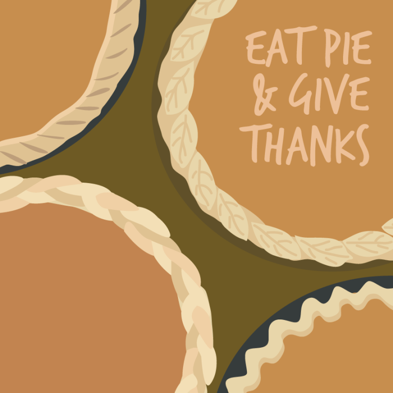 Eat pie and give thanks Thanksgiving illustration